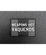 WEAPONS HOT VAQUEROS PVC Morale Patch GITD Call Of Duty Modern Warfare I... - €7,12 EUR
