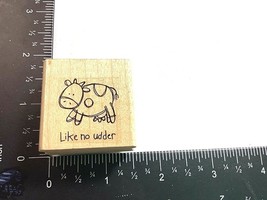Rubber Stamp Like No Udder Stick Cow Not Marked Unused Wood Mount Animal... - $2.96