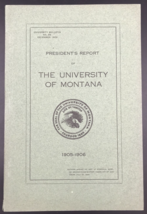 Antique 1905-1906 University of Montana President&#39;s Annual Report Missou... - $21.36
