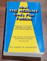 Man the Messiah: God&#39;s Plan Fulfilled - Edgar Cayce&#39;s Story of the Old Testament - £15.37 GBP