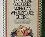 Goldbeck&#39;s American Wholefoods Cuisine : Over 1300 Meatless Wholesome Re... - £7.09 GBP