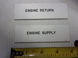 Boat  Tag Name Plate, Engine Return and Engine supply  4&quot;x1-1/4&quot; - $9.85