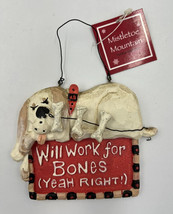 Vintage Peebles Christmas Ornament Dog Will Work For Bones (yeah Right) - £4.77 GBP