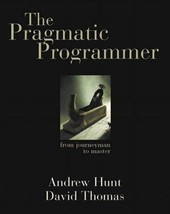 The Pragmatic Programmer : From Journeyman to Master by David Thomas and... - £29.27 GBP