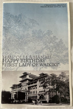 Hau’ Oli La Hanau Moana Hotel First Lady of Waikiki 114th Birthday Broch... - £15.53 GBP