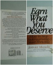 Earn What You Deserve Jerrold Mundis Paperback Stop Underearning Start T... - $3.95