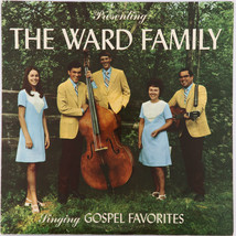 The Ward Family – Singing Gospel Favorites - Vinyl LP 12&quot; NWI Studios #2760 RARE - £33.83 GBP