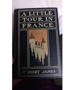 A Little Tour in France Henry James 1st Ed Early Print Illustrated Excel... - £72.54 GBP