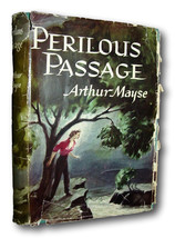 Rare  Perilous Passage, Story Runaway w/Amnesia British Columbia, Rum Op... - $99.00