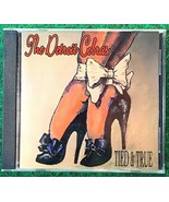 Tied &amp; True by The Detroit Cobras (CD, 2007)  BS 139 Bloodshot Records - $15.35