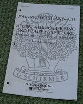 All Breathing Life, Sing, and Praise Ye The Lord, Bach 1931  OLD SHEET MUSIC - £4.74 GBP
