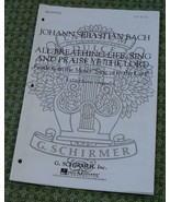 All Breathing Life, Sing, and Praise Ye The Lord, Bach 1931  OLD SHEET M... - $8.11 CAD
