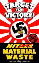 Target For Victory - Hitler Material Waste - 1940&#39;s - World War II - Pro... - $9.99+