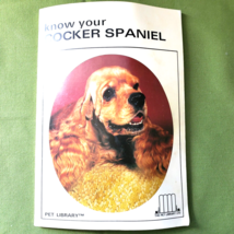 Vintage Know Your Cocker Spaniel Paperback The Pet Library - £5.53 GBP