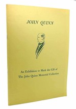 John Quinn; Harvey Simmonds JOHN QUINN An Exhibition to Mark the Gift of the Joh - £35.97 GBP