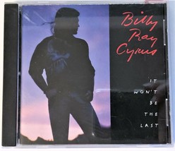 Billy Ray Cyrus It Won&#39;t Be The Last One CD 1993 - £2.39 GBP