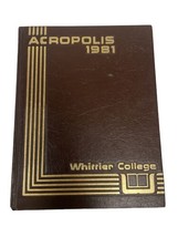 Whittier College Yearbook 1981 | Acropolis - £47.44 GBP