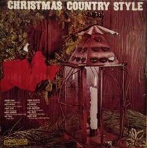 Christmas Country Style (Johnny Cash, Anita Bryant, Jimmy Dean, Marty Robbins, R - £26.82 GBP