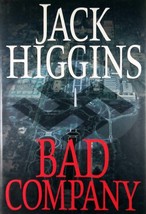 Bad Company by Jack Higgins / 2003 Hardcover First Edition Suspense - £2.72 GBP