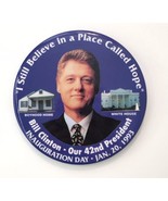 Bill Clinton 42nd President I Still Believe In Hope Inauguration Pin But... - £10.16 GBP