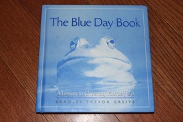 The Blue Day Book : A Lesson in Cheering Yourself Up by Bradley Trevor - £7.99 GBP
