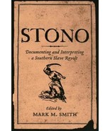 Stono: Documenting and Interpreting a Southern Slave Revolt by Smith, Ma... - $270.65 MXN