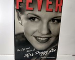 Fever: The Life and Music of Miss Peggy Lee Richmond, Peter - £2.35 GBP