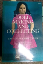 The Complete Book of Doll Making and Collecting Paperback Book - £3.12 GBP