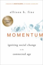 Momentum: Igniting Social Change in the Connected Age by Allison Fine - Good - £6.93 GBP