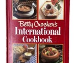 VTG Betty Crocker&#39;s International Cookbook by Betty Crocker 1st ed 1980 - $12.42