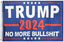 Trump 2024 No More Bs Bull$Hit Blue 100D Poly Nylon 4X6 4&#39;X6&#39; Flag Banner - £37.32 GBP