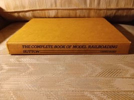 The Complete Book Of Model Railroading By David Sutton 1978 Hardcover No Dust... - £11.68 GBP
