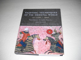 Fighting Techniques of The Oriental World (AD 1200 ~ 1860) - Hardcover - £19.93 GBP