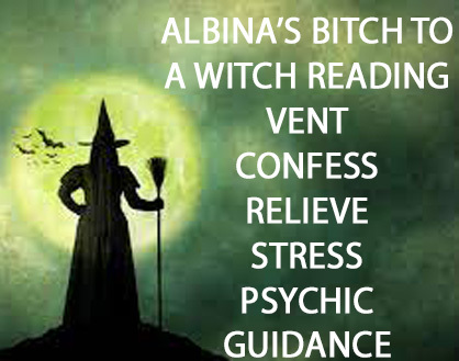  PSYCHIC READING BITCH TO A WITCH VENT, CONFESS RELIEVE STRESS 99 yr Cassia4  - £14.05 GBP