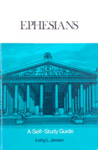 Ephesians: A Self-Study Guide by Irving L. Jensen / 1973 Moody Press Paperback - £1.78 GBP