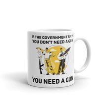 If the Government Says You Don&#39;t Need a Gun, You Need a Gun Mug, 2nd Ame... - £14.65 GBP