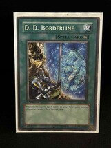 D.D. Borderline - IOC-040 - Common - 1st Edition Invasion of Chaos Yu-Gi... - $0.98