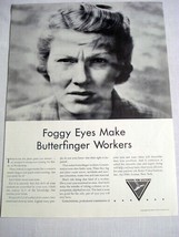 1942 WWII Ad Better Vision Institute Foggy Eyes Make Butterfinger Workers - £7.98 GBP