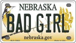 Bad Girl Nebraska Novelty Mini Metal License Plate Tag - $282.49 MXN