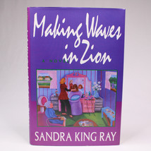 SIGNED Making Waves In Zion Hardcover Book With DJ By Ray Sandra King 1995 Copy - $19.24