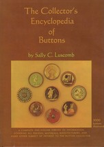 The Collector&#39;s Encyclopedia of Buttons - $23.73