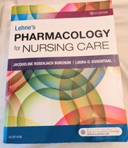Lehne&#39;s Pharmacology for Nursing Care 10 Ed. Textbook Laura D. Rosenthal  - $35.15