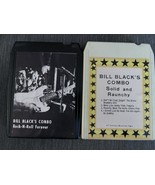 Bill Black&#39;s Combo Solid And Raunchy; Rock-N-Roll Forever 8-Track Tape L... - $20.00