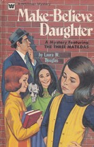 Douglas, Laura W. - Make-Believe Daughter- Children / YA - £1.99 GBP