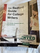 The Bedford Guide-for College Writers by Sylvia A. Holladay, X. J. Kennedy - £7.58 GBP