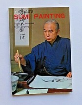 T. Mikami&#39;s Sumi Painting, Study of Japanese Brush Painting - £11.59 GBP