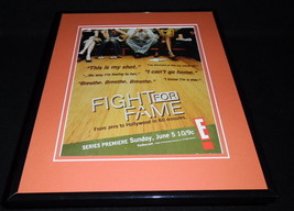Fight for Fame 2005 Framed 11x14 ORIGINAL Advertisement E! Network - £27.24 GBP