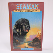 SIGNED SeaMan The Dog Who Explored The West With Lewis &amp; Clark  HC Book With DJ - £14.38 GBP