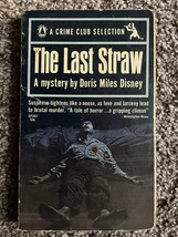 Doris Miles Disney THE LAST STRAW Crime Club Selection Great Cover Art - £3.15 GBP