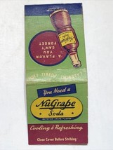 You Need NuGrape Soda Grape Pop Advertising Ad Vintage Matchbook Cover Matchbox - £6.30 GBP